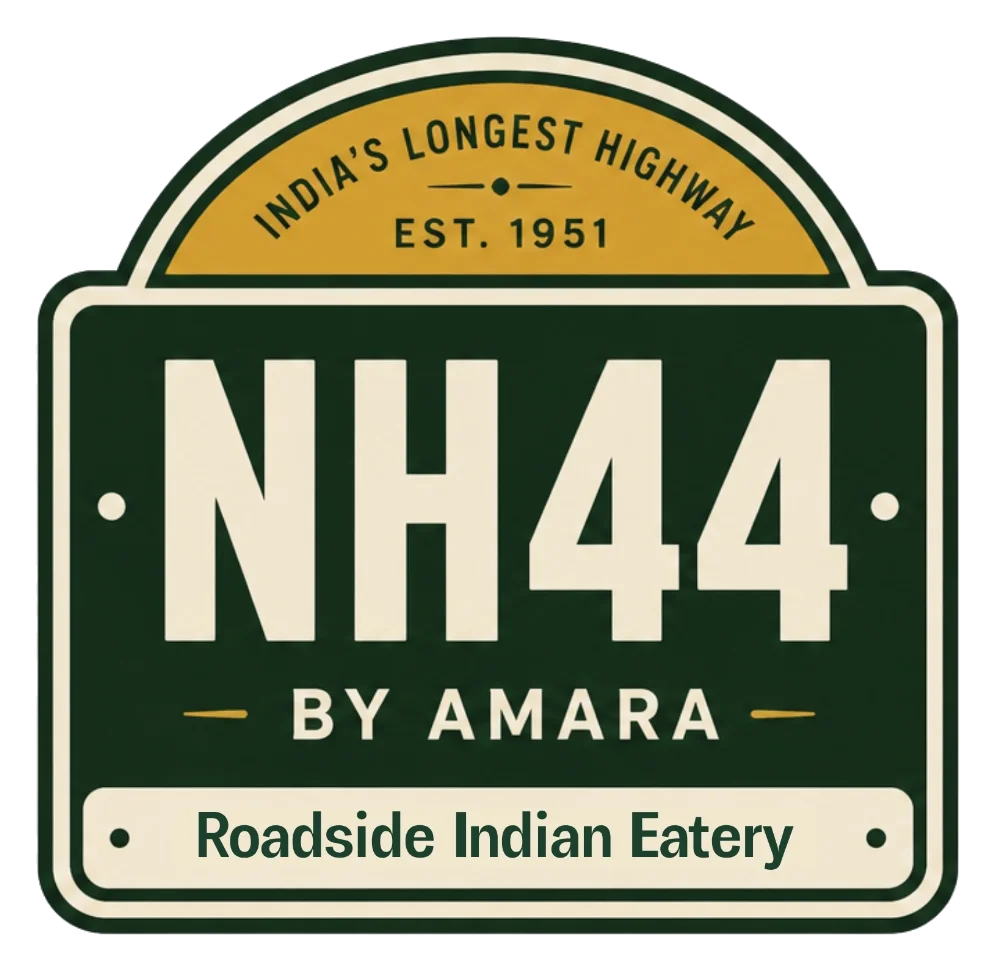 NH44 by Amara — Roadside Indian Eatery — India's longest highway, est. 1951